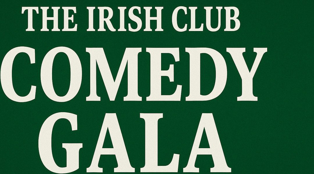 IRISH CLUB COMEDY GALA – 8pm to 10pm – FRINGE Event