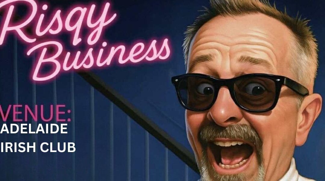 RISQY BUSINESS – Gareth Mckean -FRINGE Event