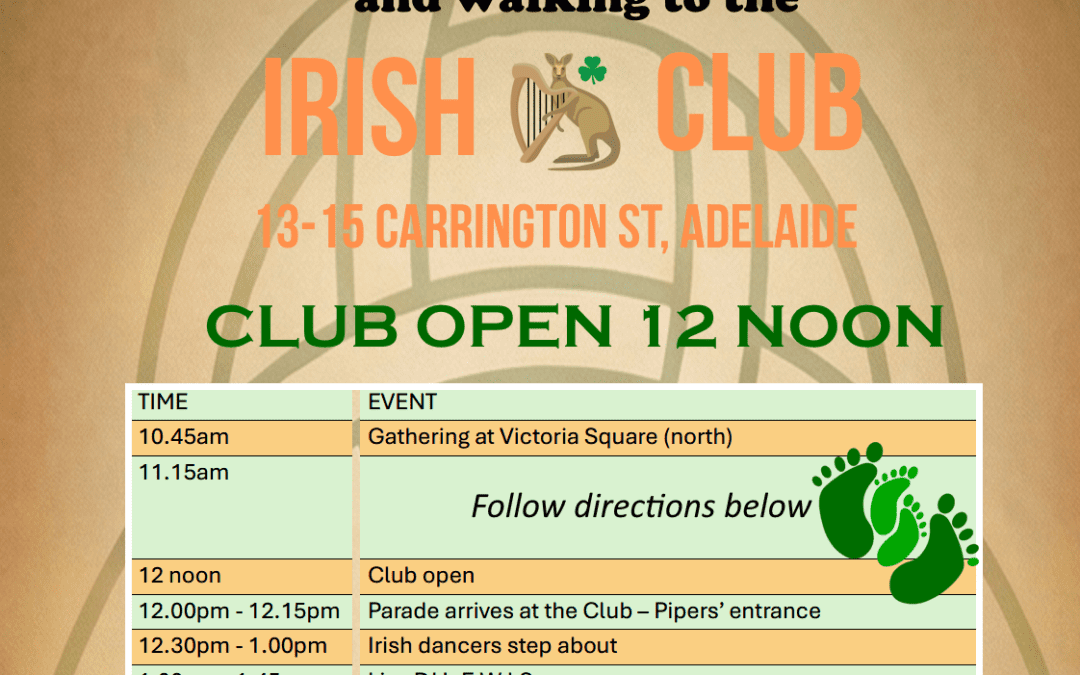 ST PATRICK’S PARADE – Saturday 11am to 6pm – Free Entry